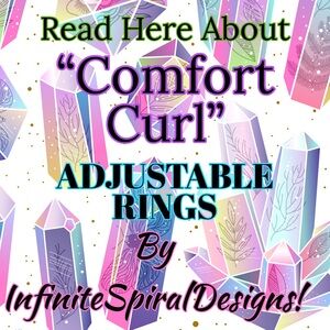 ABOUT “Comfort Curl” ADJUSTABLE RINGS by InfiniteSpiralDesigns…